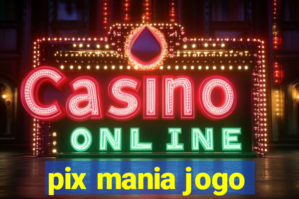 pix mania jogo